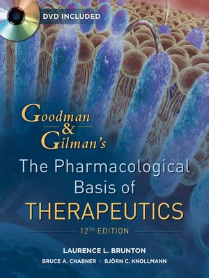 cover image of Goodman and Gilman's The Pharmacological Basis of Therapeutics